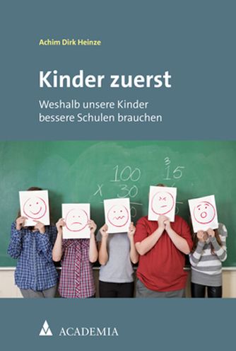 Cover for Achim Dirk Heinze · Kinder Zuerst (Paperback Book) (2021)