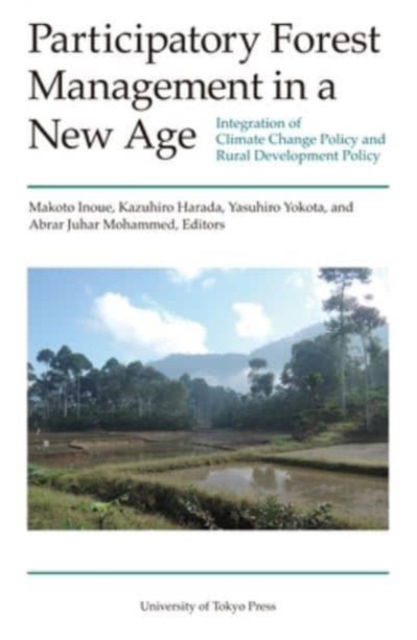 Cover for Abrar Juhar Mohammed · Participatory Forest Management in a New Age – Integration of Climate Change Policy and Rural Development Policy (Hardcover Book) (2026)