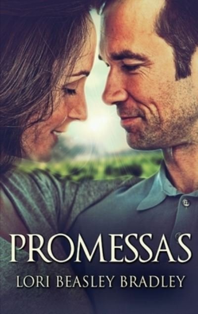 Cover for Lori Beasley Bradley · Promessas (Hardcover Book) [Large type / large print edition] (2021)