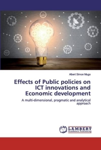 Cover for Mugo · Effects of Public policies on ICT (Bog) (2020)