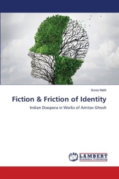 Cover for Malik · Fiction &amp; Friction of Identity (N/A) (2021)