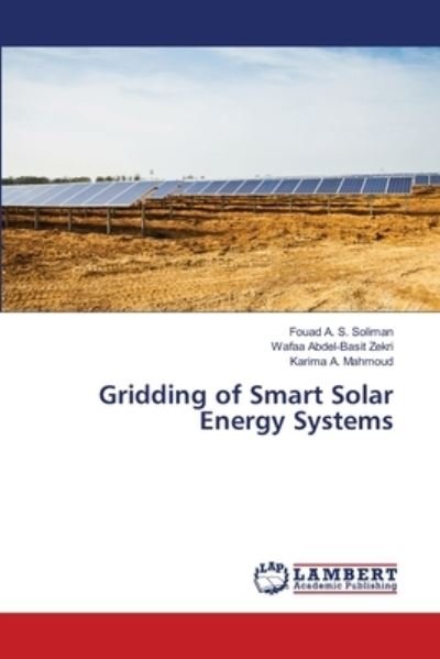 Cover for Fouad A S Soliman · Gridding of Smart Solar Energy Systems (Paperback Bog) (2021)