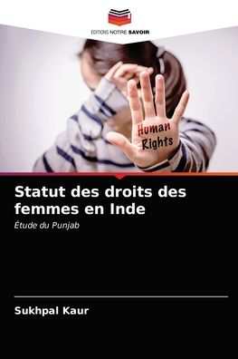 Cover for Sukhpal Kaur · Statut des droits des femmes en Inde (Paperback Book) (2021)