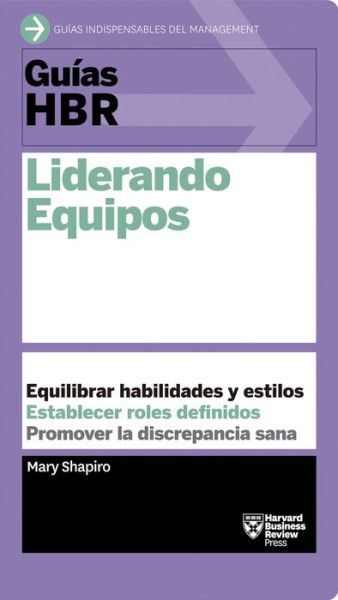 Cover for Harvard Business Review · Guias Hbr: Liderando Equipos (Paperback Book) [Hbr Guide To Leading Teams Spanish edition] (2020)