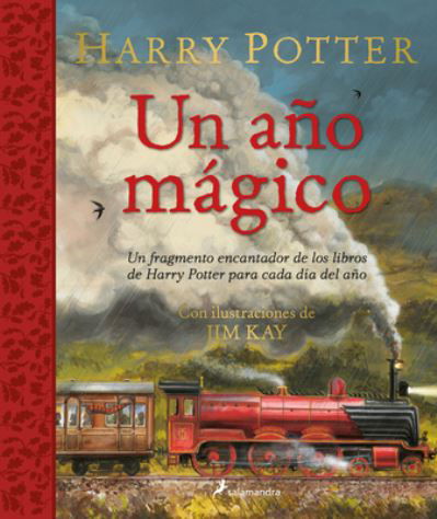 Cover for J.K. Rowling · Harry Potter: Un ano magico / Harry Potter -A Magical Year: The Illustrations of Jim Kay (Hardcover bog) (2022)