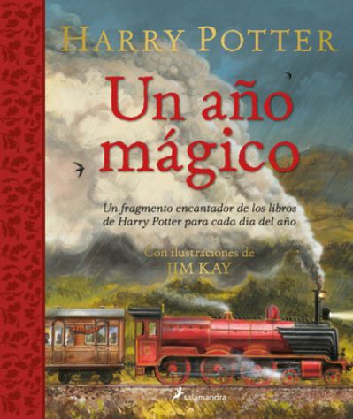 Cover for J.K. Rowling · Harry Potter: Un ano magico / Harry Potter -A Magical Year: The Illustrations of Jim Kay (Inbunden Bok) (2022)