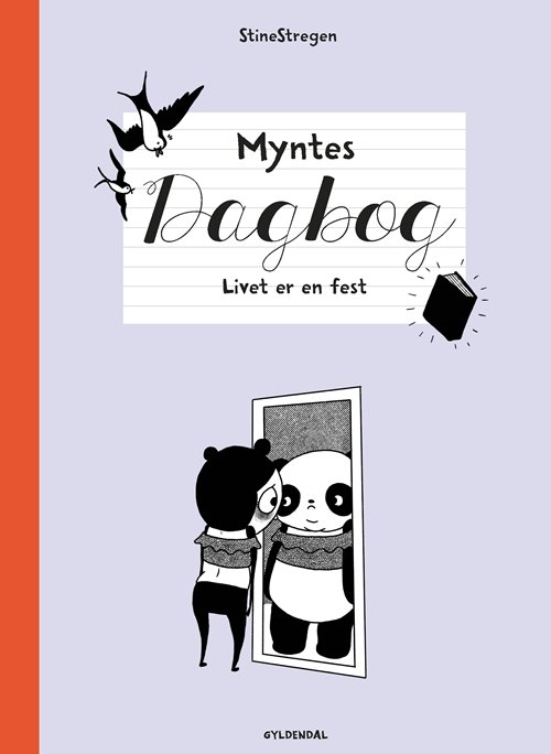 Cover for Stine Stregen · Myntes dagbog: Myntes dagbog 2 - Livet er en fest (Sewn Spine Book) [1º edição] (2020)