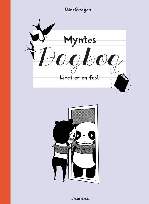 Cover for Stine Stregen · Myntes dagbog: Myntes dagbog 2 - Livet er en fest (Hæftet bog) [1. udgave] (2020)