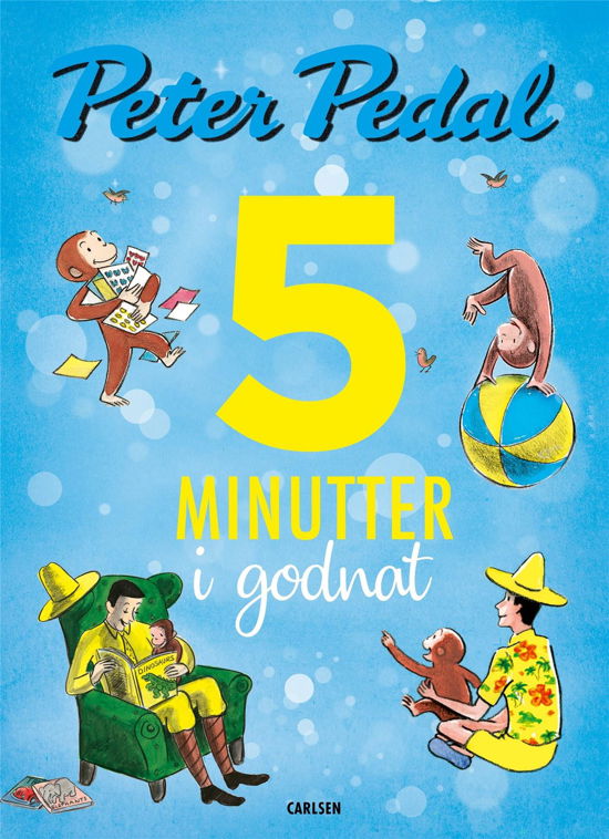 Cover for Margaret Rey og H.A. Rey · Fem minutter i godnat: Fem minutter i godnat - Peter Pedal (Bound Book) [1º edição] (2020)