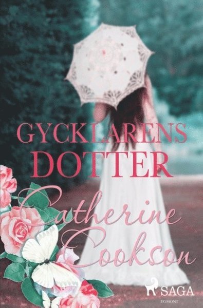 Cover for Catherine Cookson · Gycklarens dotter (Bog) (2018)