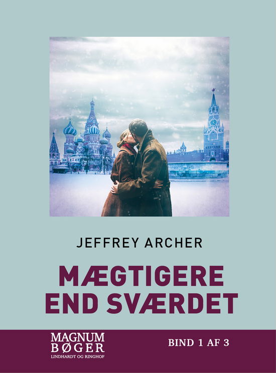 Mægtigere end sværdet (Storskrift) - Jeffrey Archer - Bøger - Lindhardt og Ringhof - 9788726111125 - 9. oktober 2018