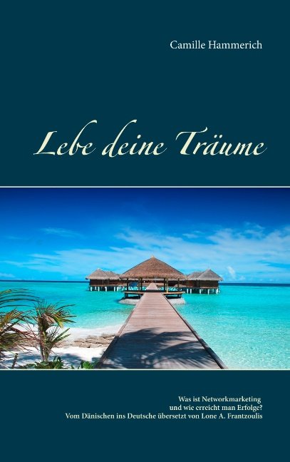 Cover for Camille Hammerich · Lebe deine Träume (Paperback Book) [1st edition] (2019)