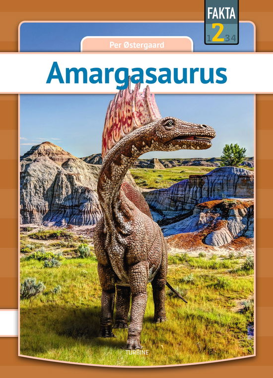 Fakta 2: Amargasaurus - Per Østergaard - Books - Turbine - 9788743602125 - June 12, 2024