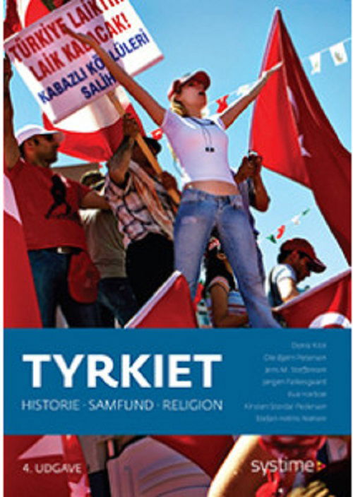 Cover for Jørgen Falkesgaard, Eva Harboe, Deniz Kitir, Stefan Helms Nielsen, Ole Bjørn Petersen, Jens M Steffensen, Kirsten Stordal · Tyrkiet (Heftet bok) [4. utgave] (2017)