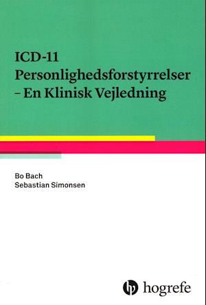 Cover for Sebastian Simonsen Bo Bach · ICD-11 Personlighedsforstyrrelser (Paperback Book) [1th edição] (2023)