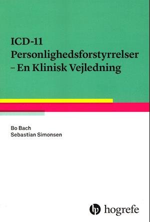 Cover for Sebastian Simonsen Bo Bach · ICD-11 Personlighedsforstyrrelser (Pocketbok) [1. utgave] (2023)