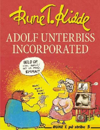 Cover for Rune T. Kidde · Adolf Unterbiss Incorporated (Hæftet bog) [1. udgave] (2003)