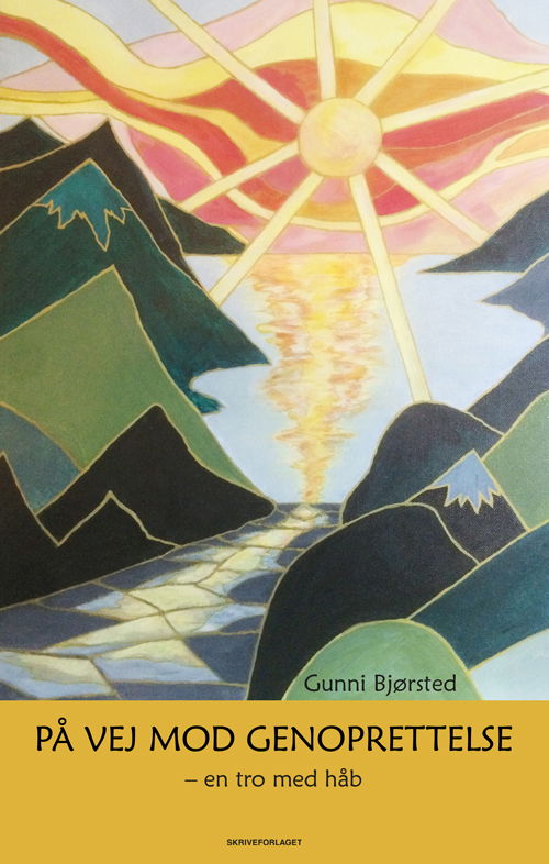 Cover for Gunni Bjørsted · På vej mod genoprettelse (Sewn Spine Book) [1.º edición] (2020)