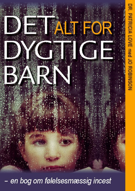 Cover for Patricia Love · Det alt for dygtige barn (Hardcover Book) [1st edition] (2024)