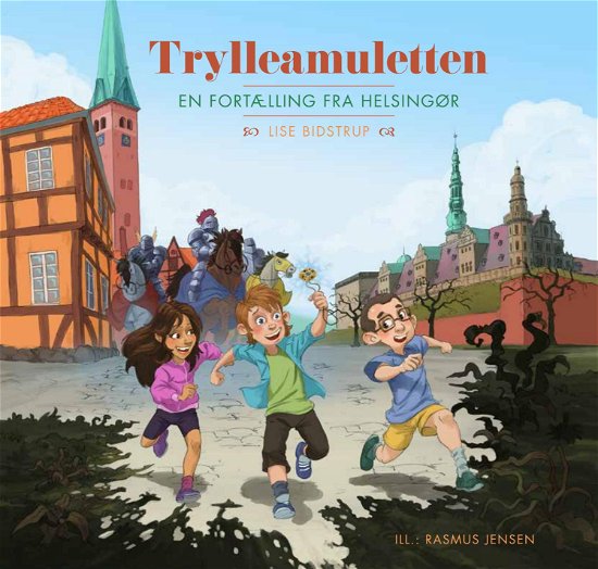 Cover for Lise Bidstrup · Trylleamuletten (Bog) (2018)