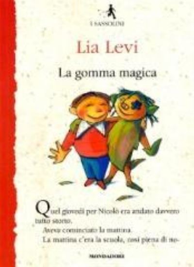 Cover for Lia Levi · La gomma magica (Paperback Book) (2011)