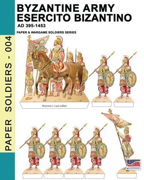 Cover for Luca Stefano Cristini · Byzantine army - Esercito bizantino AD 395-1453 (Paperback Book) (2019)