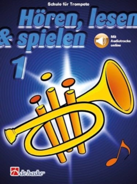 Cover for Hoeren, lesen &amp; spielen 1 Trompete Bb: Schule fur Trompete (Buch) (2022)
