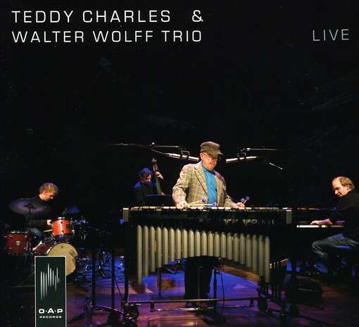 Live - Charles, Teddy & Walter Wollf -Trio- - Musiikki - O.A.P RECORDS - 9789078686125 - tiistai 1. joulukuuta 2009