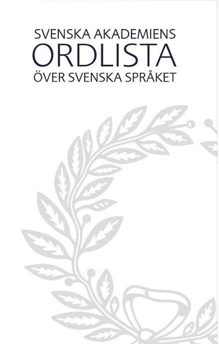 Cover for Svenska Akademien (utg.) · Svenska Akademiens ordlista över svenska språket (14.uppl.) (Bound Book) (2015)