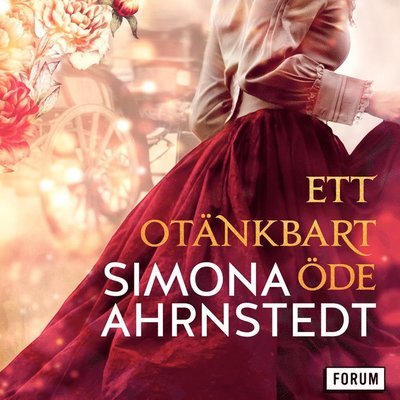 Cover for Simona Ahrnstedt · Ett otänkbart öde (N/A) (2023)