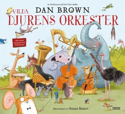 Cover for Dan Brown · Vilda djurens orkester (Indbundet Bog) (2020)