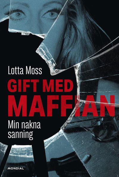 Cover for Thomas Sjöberg · Gift med maffian : min nakna sanning (Inbunden Bok) (2020)