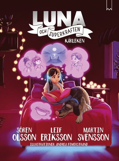 Cover for Martin Svensson · Luna och superkraften: Kärleken (Indbundet Bog) (2021)