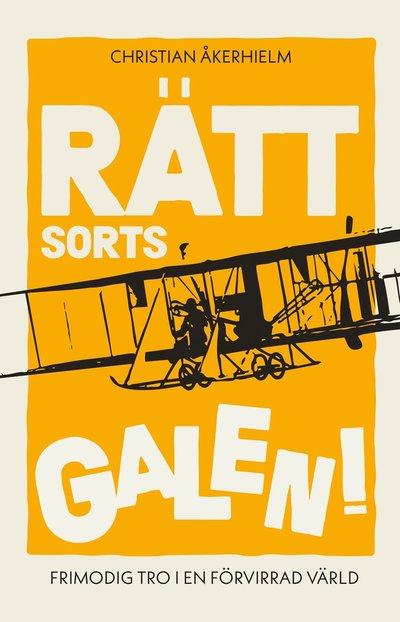 Cover for Christian Åkerhielm · Rätt sorts galen! (Paperback Book) (2025)