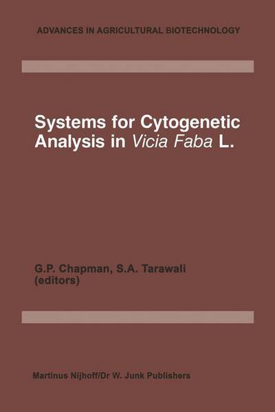 Cover for G P Chapman · Systems for Cytogenetic Analysis in Vicia Faba L.: Proceedings of a Seminar in the EEC Programme of Coordination of Research on Plant Productivity, held at Wye College, 9-13 April 1984 - Advances in Agricultural Biotechnology (Pocketbok) [Softcover reprint of the original 1st ed. 1984 edition] (2011)