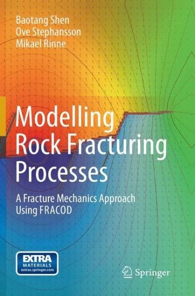 Cover for Shen · Modelling Rock Fracturing Processes (Bog) [Softcover reprint of the original 1st ed. 2014 edition] (2017)