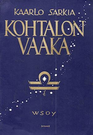 Cover for Kaarlo Sarkia · Kohtalon vaaka (Paperback Book) (2013)