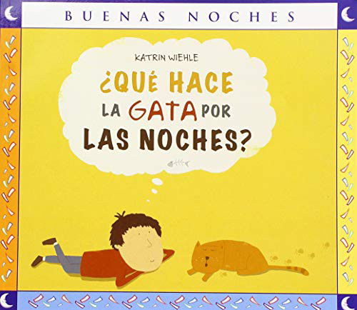 Cover for Katrin Wiehle · Que Hace La Gata Por Las Noches? (Taschenbuch) (2018)