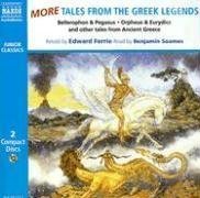 * More Tales from the Greek Legends - Benjamin Soames - Musik - Naxos Audiobooks - 9789626344125 - 1. juli 2006