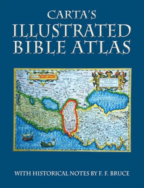 Cover for F. F. Bruce · Carta's Illustrated Bible Atlas (Paperback Book) (2015)