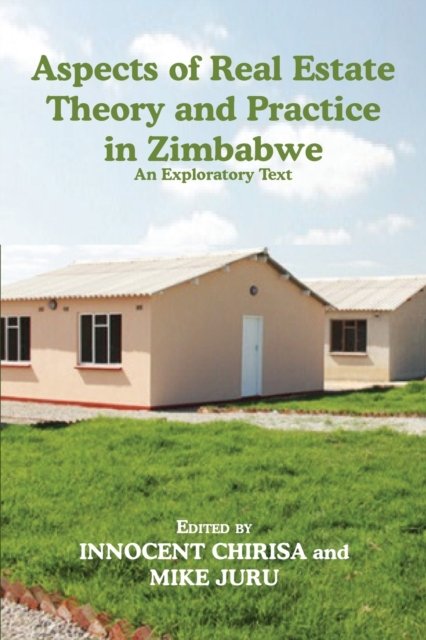 Cover for Innocent Chirisa · Aspects of Real Estate Theory and Practice in Zimbabwe (Pocketbok) (2019)