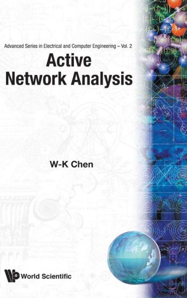 Cover for Chen, Wai-kai (Univ Of Illinois, Chicago, Usa) · Active Network Analysis - Advanced Series in Electrical &amp; Computer Engineering (Hardcover Book) (1991)