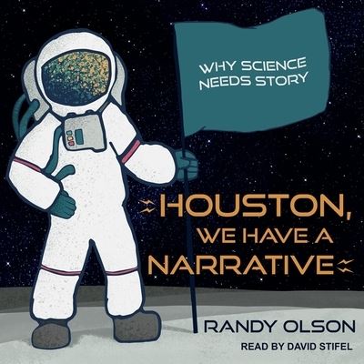 Cover for Randy Olson · Houston, We Have a Narrative (CD) (2018)