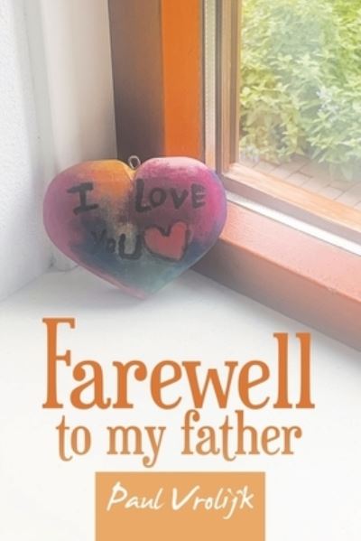 Cover for Paul Vrolijk · Farewell to My Father (Book) (2023)