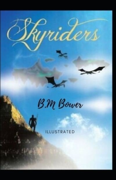 Cover for B M Bower · Skyrider illustrated (Paperback Book) (2021)