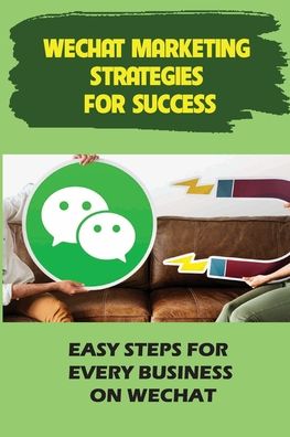 Cover for Franchesca Maillard · WeChat Marketing Strategies For Success (Paperback Book) (2021)