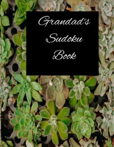 Cover for M B Jones · Grandad's Sudoku Book: Sudoku Puzzle Book, Activity book. (Paperback Book) (2021)