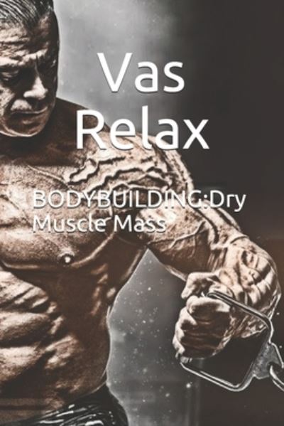 Cover for Vas Relax · Bodybuilding (Taschenbuch) (2020)