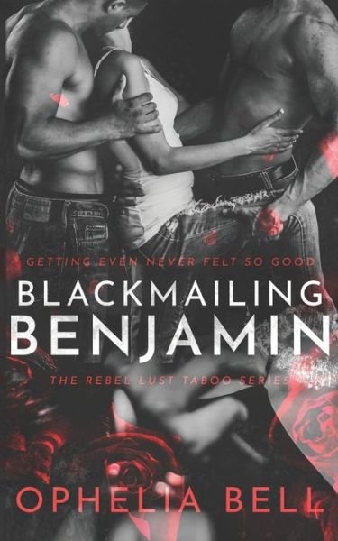 Cover for Ophelia Bell · Blackmailing Benjamin (Paperback Bog) (2020)
