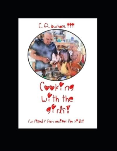 Cover for III C E Burham · Cooking with the Girls (Paperback Bog) (2021)